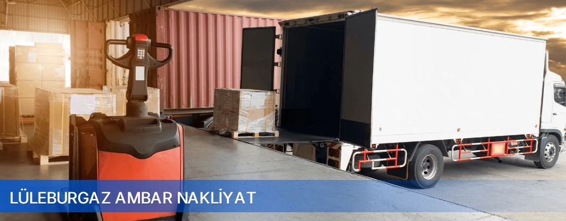 Lüleburgaz Ambar Nakliyat Lüleburgaz Ambar Nakliyat